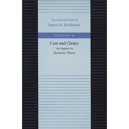 Cost and Choice Paperback, Liberty Fund