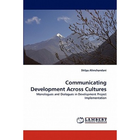 Communicating Development Across Cultures Paperback, LAP Lambert Academic Publishing