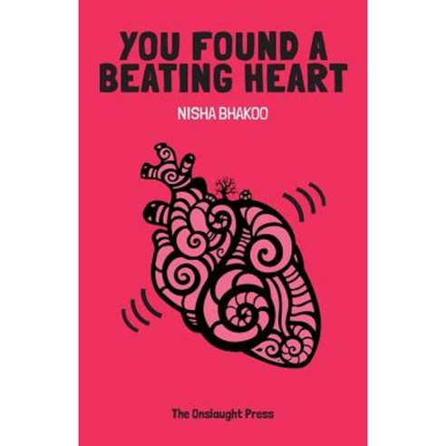 You Found a Beating Heart Paperback, Onslaught Press