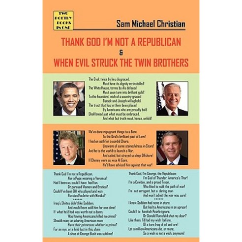 Thank God I''m Not a Republican. When Evil Struck the Twin Brothers Paperback, Golden Sky