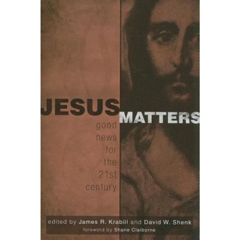 Jesus Matters: Good News for the 21st Century Paperback, Herald Press (VA)
