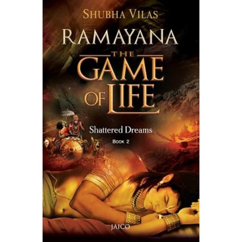 Ramayana: The Game of Life - Book 2 - Shattered Dreams Paperback, Repro Knowledgcast Ltd