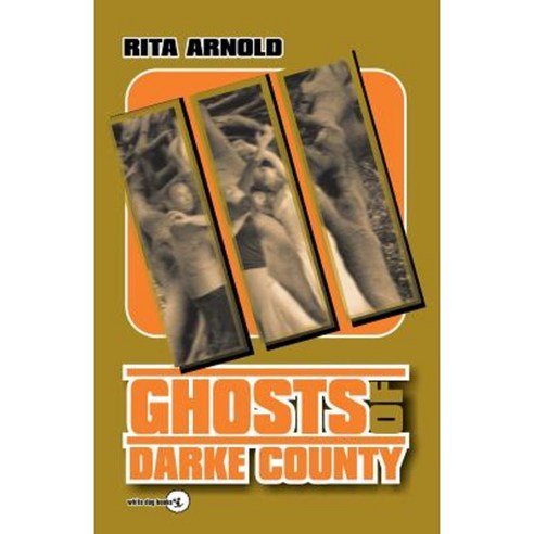 Ghosts of Darke County III Paperback, White Dog Books