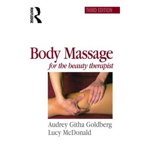 Body Massage for the Beauty Therapist Paperback, Butterworth-Heinemann