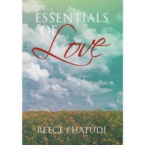 Essentials of Love Hardcover, Xlibris Corporation