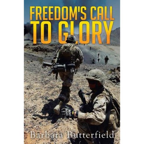 Freedom''s Call to Glory Paperback, Xlibris Corporation