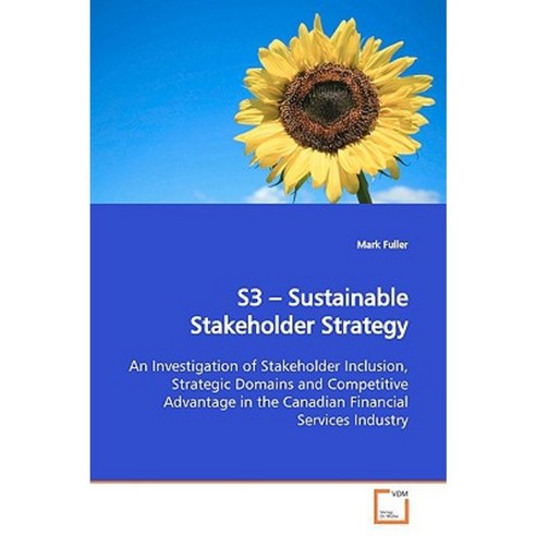S3 - Sustainable Stakeholder Strategy Paperback, VDM Verlag