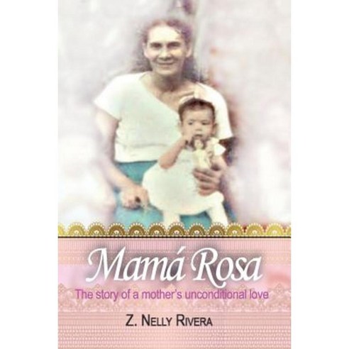 Mama Rosa Paperback, Createspace