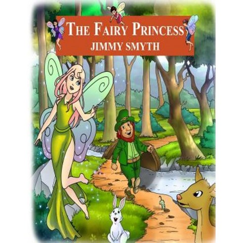 The Fairy Princess Paperback, Jimmy Smyth