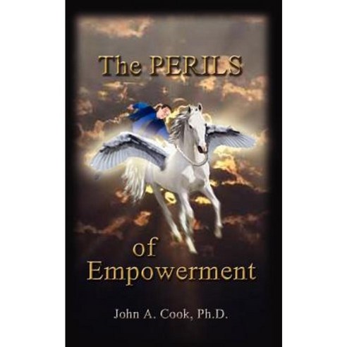 The Perils of Empowerment Paperback, Authorhouse