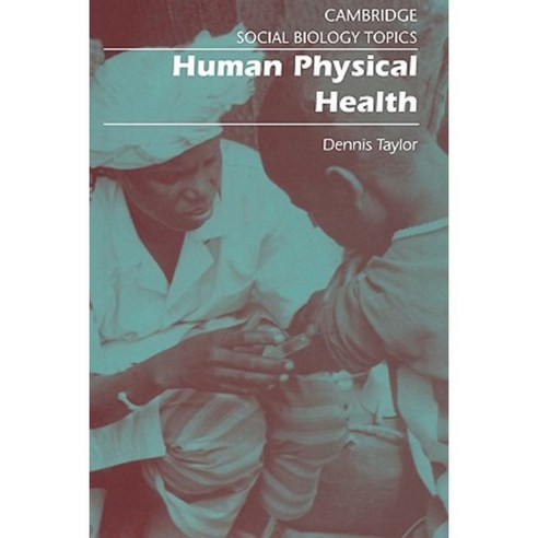 Human Physical Health, Cambridge University Press