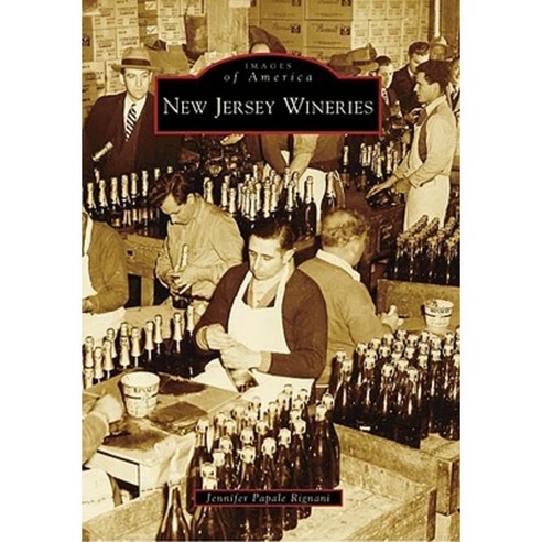 New Jersey Wineries Paperback, Arcadia Publishing (SC)