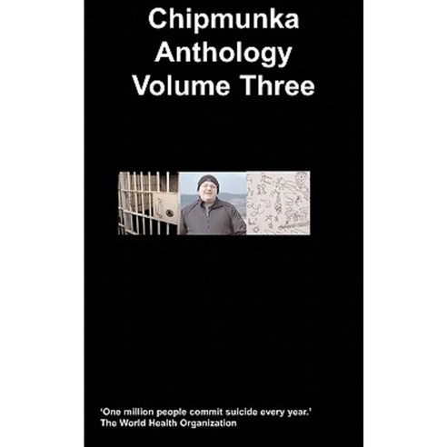 The Chipmunka Anthology (Volume Three) Paperback, Chipmunka Publishing