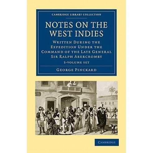 Notes on the West Indies - 3 Volume Set Paperback, Cambridge University Press
