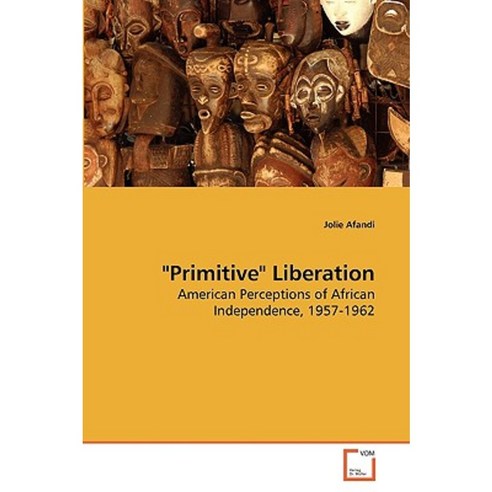 Primitive Liberation Paperback, VDM Verlag