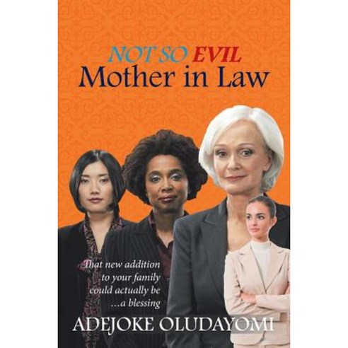 Not So Evil Mother in Law Paperback, Authorhouse