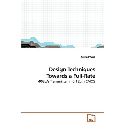Design Techniques Towards a Full-Rate Paperback, VDM Verlag