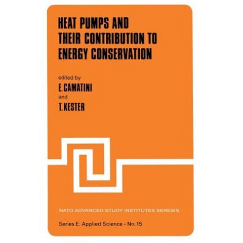 Heat Pumps and Their Contribution to Energy Conservation Paperback, Springer