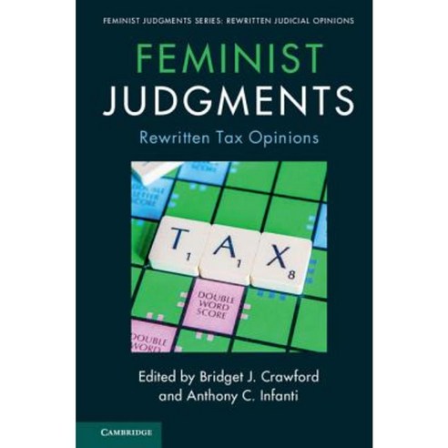 Feminist Judgments:Rewritten Tax Opinions, Cambridge University Press