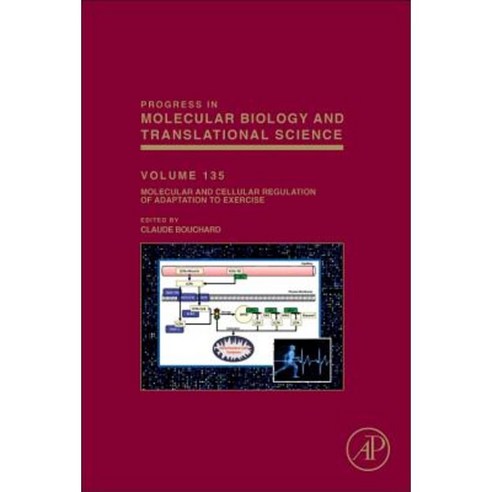 Molecular and Cellular Regulation of Adaptation to Exercise Hardcover, Academic Press