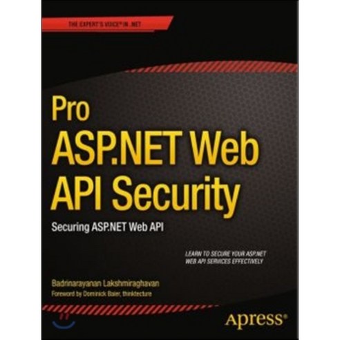 Pro ASP.Net Web API Security: Securing ASP.Net Web API Paperback ...