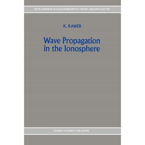Wave Propagation in the Ionosphere Paperback, Springer