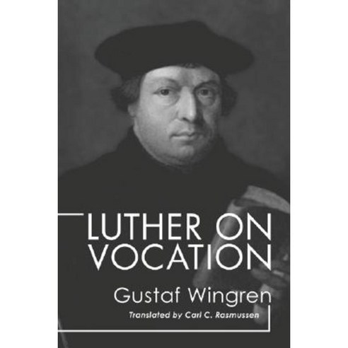 Luther on Vocation Paperback, Wipf & Stock Publishers