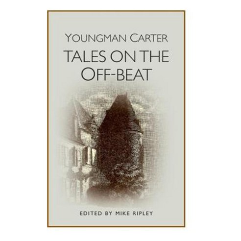Tales on the Off-Beat Hardcover, Ostara Publishing