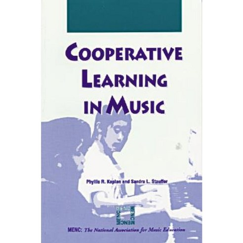 Cooperative Learning in Music Paperback, R & L Education
