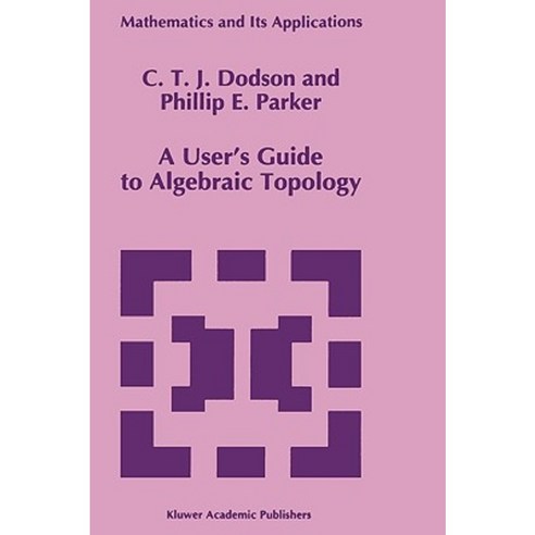 A User''s Guide to Algebraic Topology Hardcover, Springer