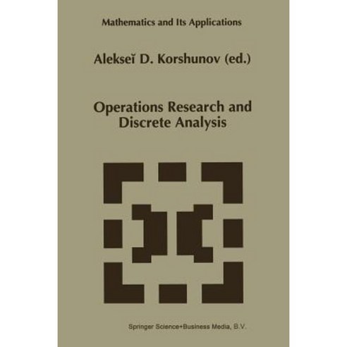Operations Research and Discrete Analysis Paperback, Springer