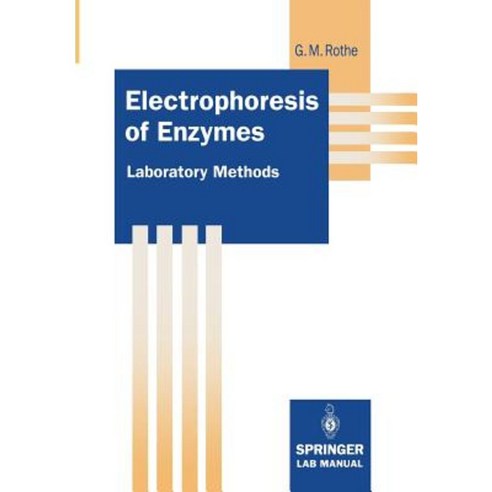 Electrophoresis of Enzymes: Laboratory Methods Paperback, Springer