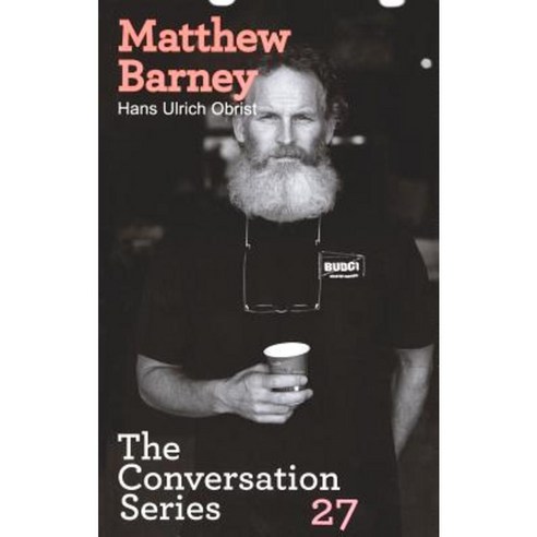 Hans Ulrich Obrist & Matthew Barney: The Conversation Series: Volume 27 Paperback, Walther Konig Verlag