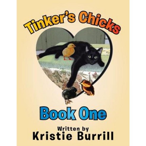Tinker''s Chicks: Book One Paperback, Xlibris