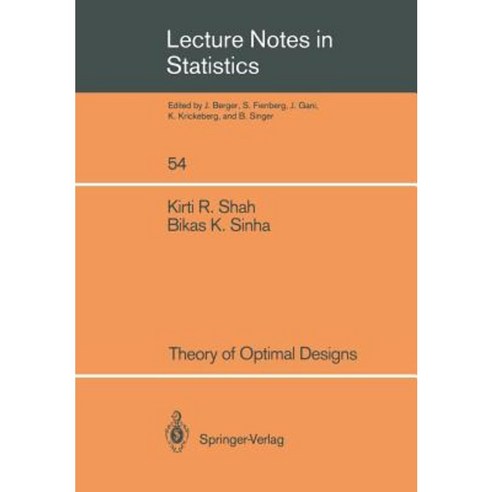 Theory of Optimal Designs Paperback, Springer