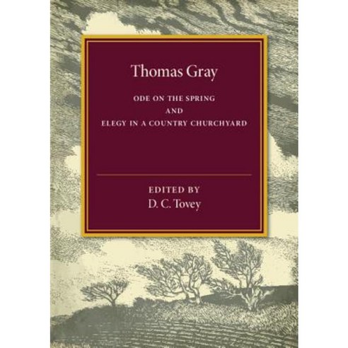 Thomas Gray:Ode on the Spring and Elegy in a Country Churchyard, Cambridge University Press
