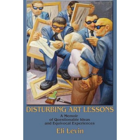 Disturbing Art Lessons Paperback, Sunstone Press