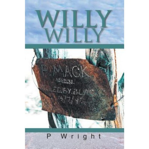 Willy Willy Hardcover, Xlibris