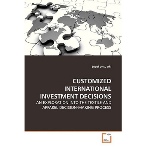 Customized International Investment Decisions Paperback, VDM Verlag