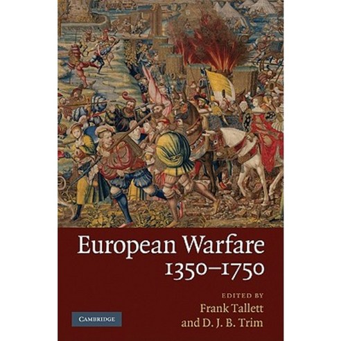 "European Warfare 1350-1750", Cambridge University Press