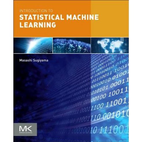 Introduction to Statistical Machine Learning Paperback, Morgan Kaufmann Publishers