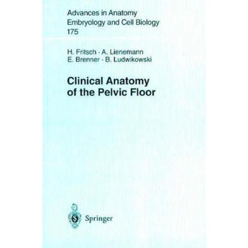 Clinical Anatomy of the Pelvic Floor Paperback, Springer