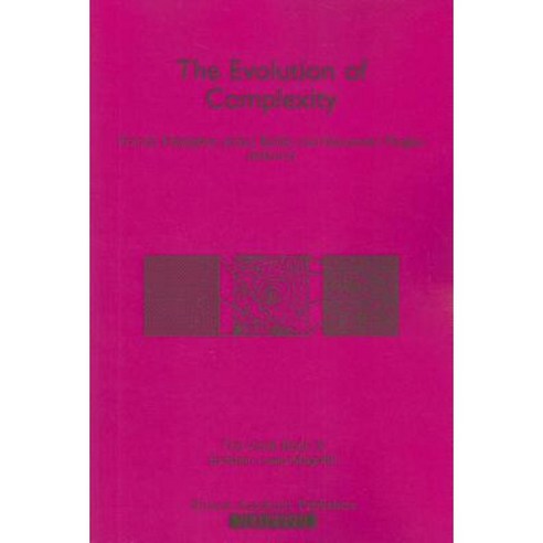 The Evolution of Complexity: The Violet Book of Einstein Meets Magritte'' Paperback, Kluwer Academic Publishers