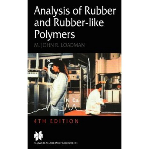 Analysis of Rubber and Rubber-Like Polymers Hardcover, Springer