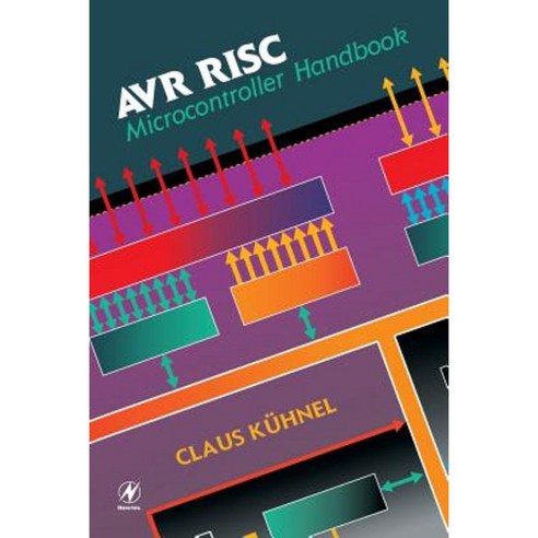 Avr RISC Microcontroller Handbook Paperback, Newnes