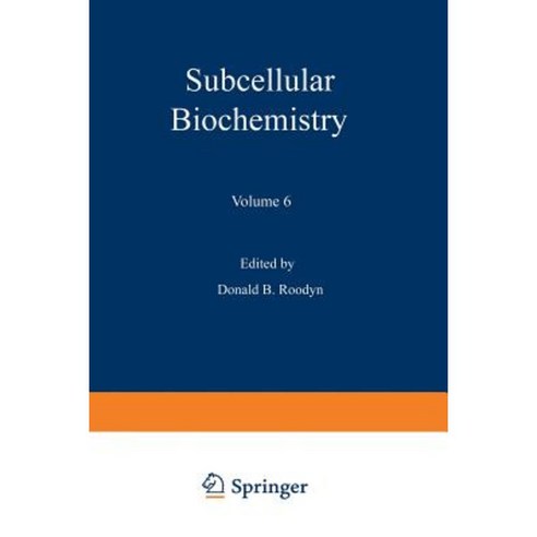Subcellular Biochemistry: Volume 6 Paperback, Springer