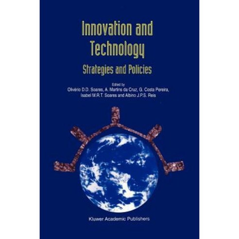 Innovation and Technology -- Strategies and Policies Paperback, Springer