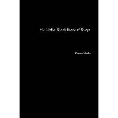 My Little Black Book of Blogs Paperback, Lulu.com
