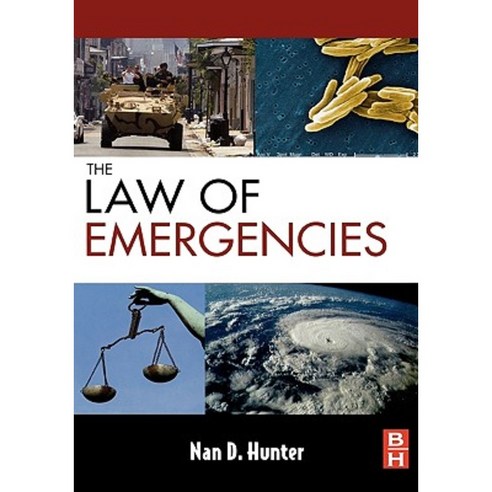 The Law of Emergencies: Public Health and Disaster Management Hardcover, Butterworth-Heinemann