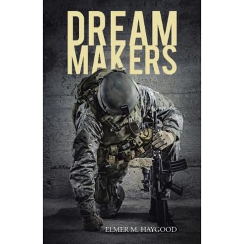 Dream Makers Paperback, iUniverse